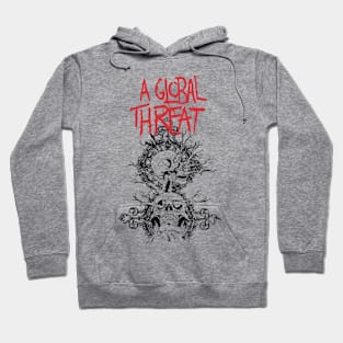 A global threat Where the Sun Never Sets Hoodie